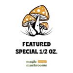 Acquista online i funghi magici speciali Half Oz da 14 grammi